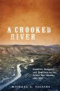 A Crooked River - Preview