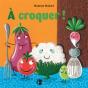 À Croquer ! - Preview