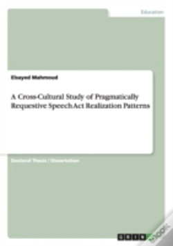 Capa do artigo A Cross-Cultural Study Of Pragmatically Requestive Speech Act Realization Patterns
