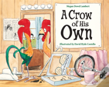 A Crow Of His Own