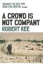 A Crowd Is Not Company - Preview
