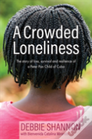 A Crowded Loneliness