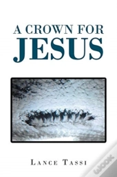 A Crown For Jesus