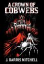 A Crown Of Cobwebs - Preview