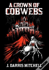 A Crown Of Cobwebs