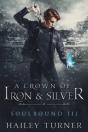 A Crown Of Iron & Silver - Preview