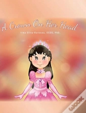 A Crown On Her Head