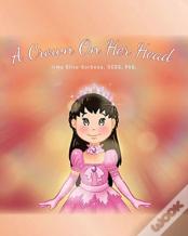 A Crown On Her Head