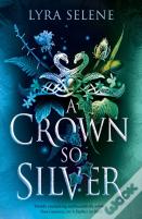 A Crown So Silver