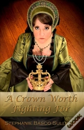 A Crown Worth Fighting For
