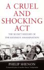 A Cruel And Shocking Act - Preview