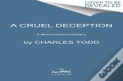 A Cruel Deception