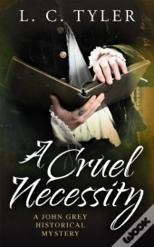 A Cruel Necessity