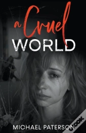A Cruel World
