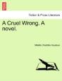 A Cruel Wrong. A Novel. - Preview