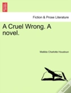 Capa do artigo A Cruel Wrong. A Novel.