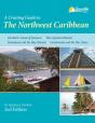 A Cruising Guide To The Northwest Caribbean - Preview