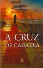 A Cruz de Cada Dia - Preview