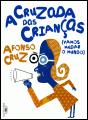 A Cruzada das Crianças - Preview