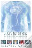 A Cry For A Hero 10 Year Anniversary Deluxe Edition