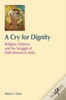 A Cry For Dignity