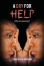 A Cry For Help - Preview