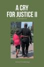 A Cry For Justice Ii - Preview