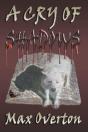 A Cry Of Shadows - Preview