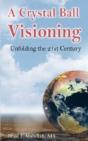 A Crystal Ball Visioning - Preview
