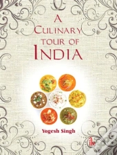 A Culinary Tour Of India