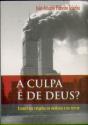 A Culpa é de Deus? - Preview