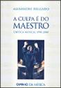 A Culpa é do Maestro - Preview