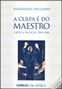Capa do artigo A Culpa é do Maestro