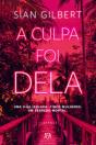 A Culpa Foi Dela - Preview