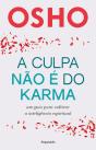 A Culpa não É do Karma - Preview