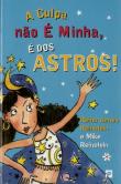 A Culpa Não é Minha, é dos Astros!