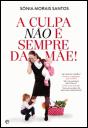 A Culpa não é Sempre da Mãe - Preview