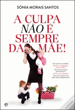 Capa do artigo A Culpa não é Sempre da Mãe