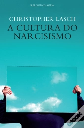 A Cultura do Narcisismo
