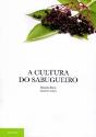 A Cultura do Sabugueiro - Preview