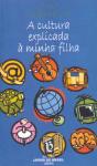 A Cultura Explicada à Minha Filha - Preview