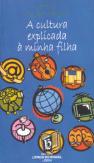 A Cultura Explicada à Minha Filha