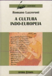 A Cultura Indo-Europeia 