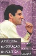 A Cultura no Coração da Política