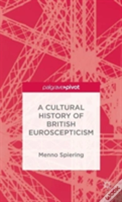 Capa do artigo A Cultural History Of British Euroscepticism