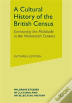 A Cultural History Of The British Census