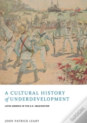 Capa do artigo A Cultural History Of Underdevelopment