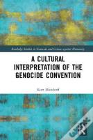 A Cultural Interpretation Of The Genocide Convention