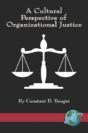 A Cultural Perspective Of Organizational Justice - Preview