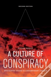 A Culture Of Conspiracy